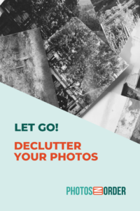 Declutter photos