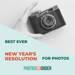 New Year Resolution for Photos