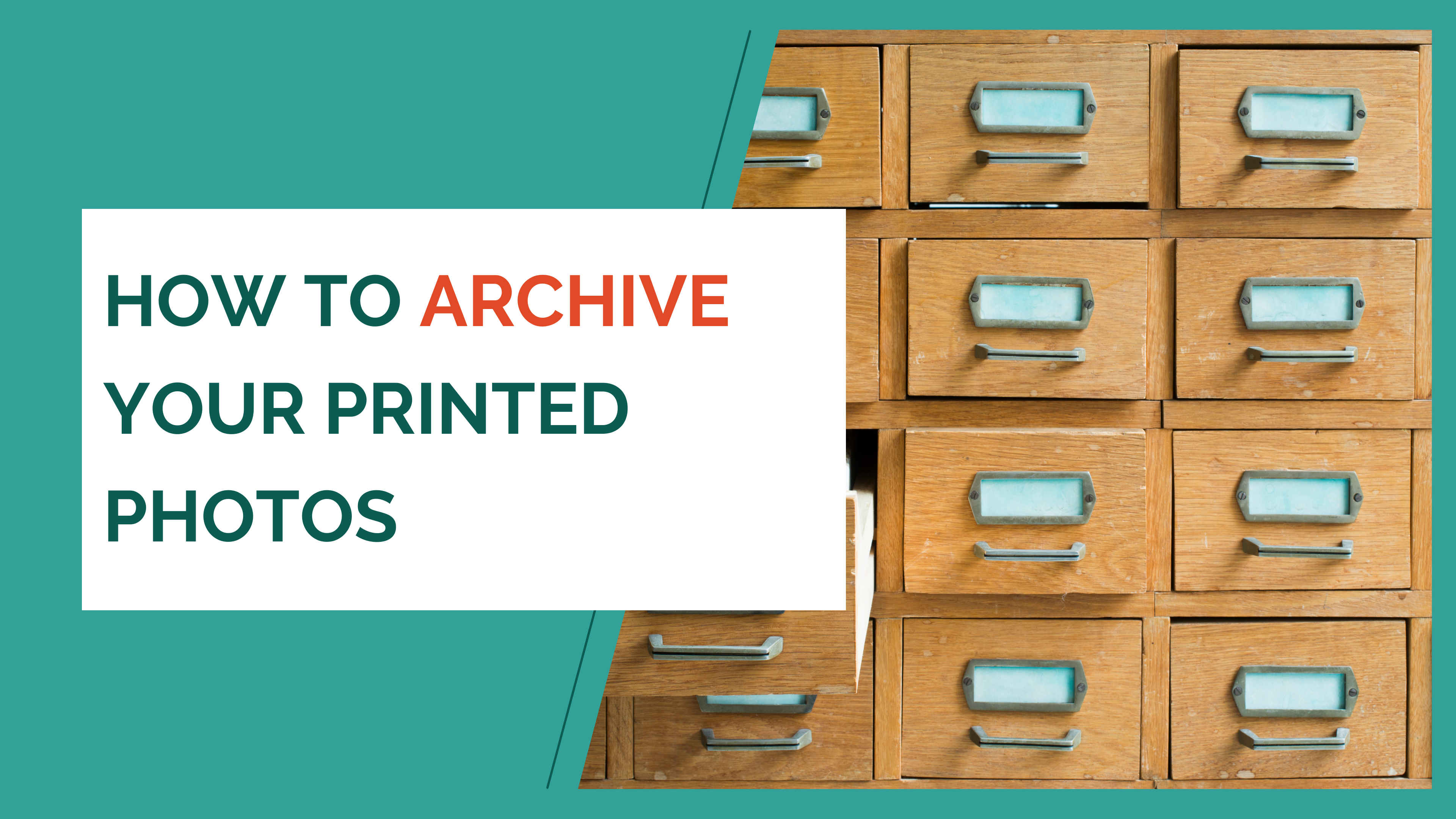 How to archive your printed photos